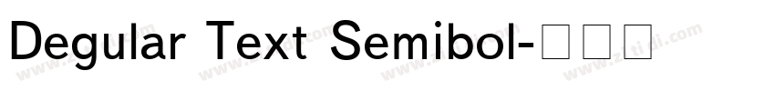 Degular Text Semibol字体转换